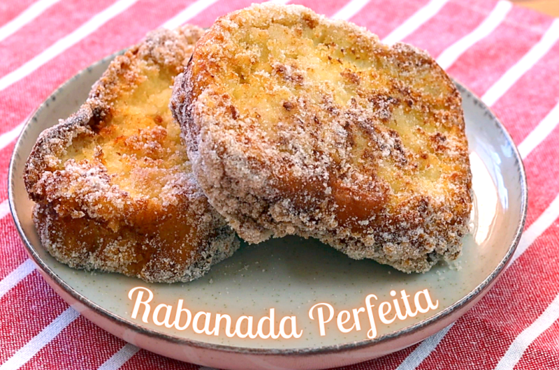 Rabanada Perfeita