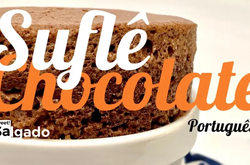 Suflê de Chocolate